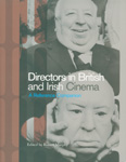 Directors in British and Irish Cinema